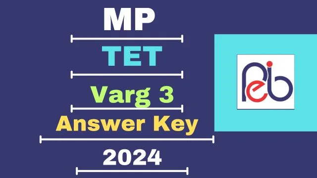 MP TET Varg 3 Answer Key 2024