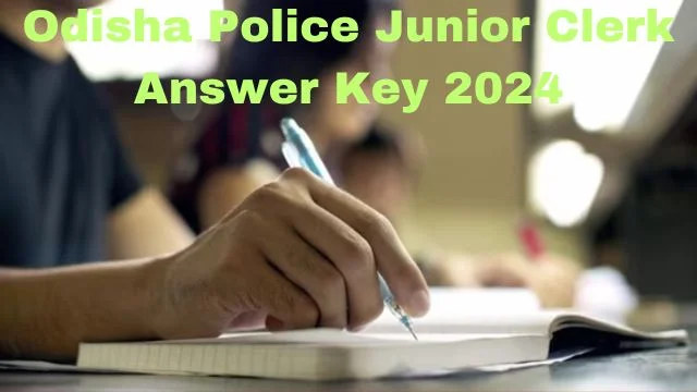 Odisha Police Junior Clerk Answer Key 2024