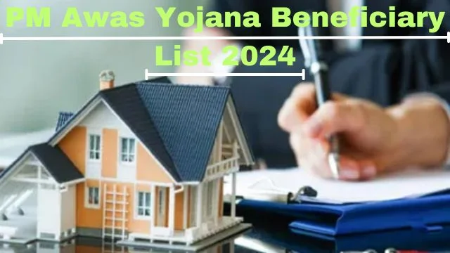 PM Awas Yojana Beneficiary List 2024