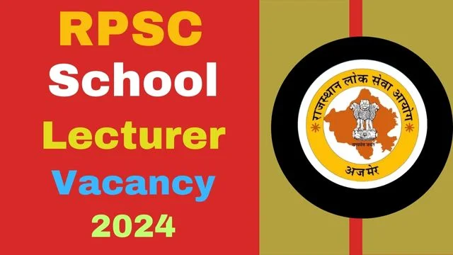 RPSC School Lecturer Vacancy 2024