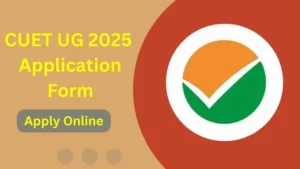  CUET UG 2025 Application Form