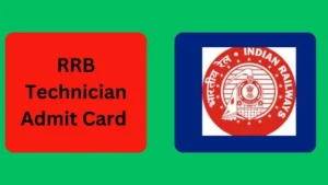 RRB Technician Admit Card 2024