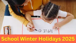 School Winter Holidays 2025