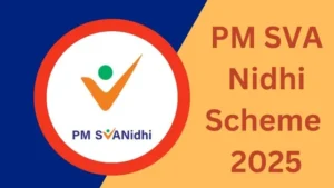 PM SVA Nidhi Scheme 2025