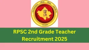 RPSC 2nd Grade Teacher Recruitment 2025