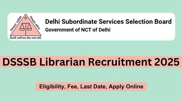 DSSSB Librarian Recruitment 2025