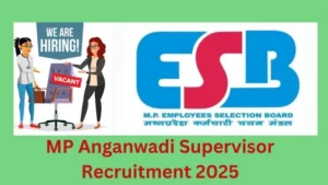 MP Anganwadi Supervisor Recruitment 2025