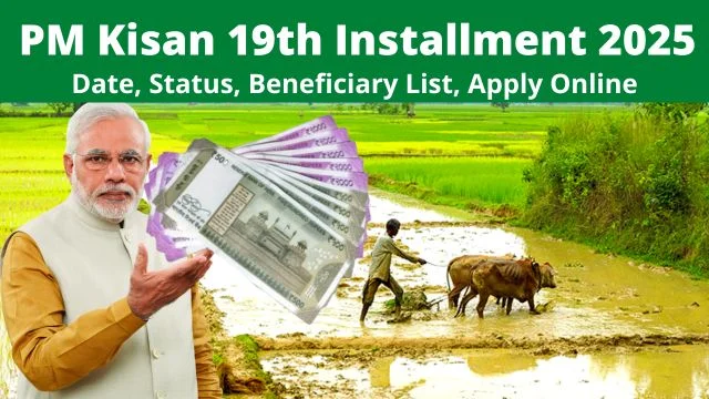 PM Kisan 19th Installment 2025 Date