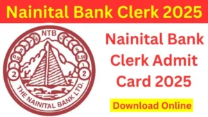 Nainital Bank Clerk Admit Card 2025