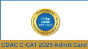 CDAC C-CAT 2025 Admit Card