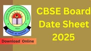 CBSE Board Date Sheet 2025