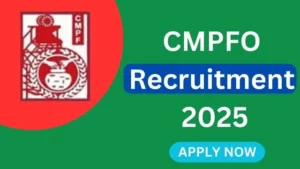 CMPFO Recruitment 2025