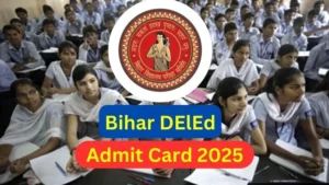 Bihar DElEd Admit Card 2025